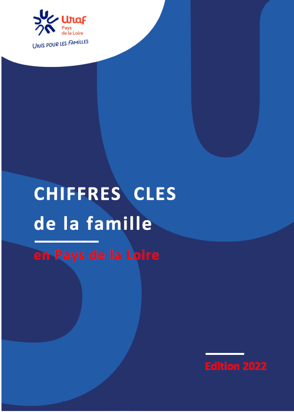 Chiffres clés de la famille en Pays de la Loire 2022